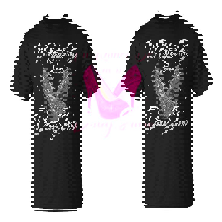 Lgbtq I'd Rather Be At A Draghow ドラァグクイーン 長袖tシャツ Tシャツ