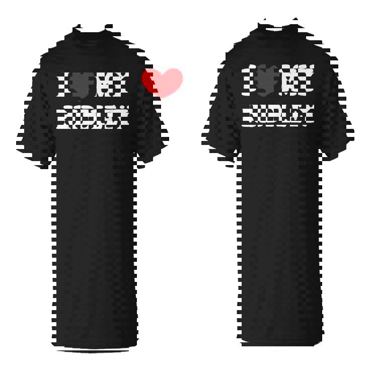 I Love My Ridley アイ・ラブ・マイ・リドリー Tシャツ