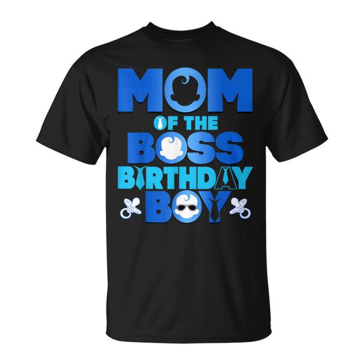 Mom Of The Boss Birthday Boy Baby Family Party Decoration T-Shirt