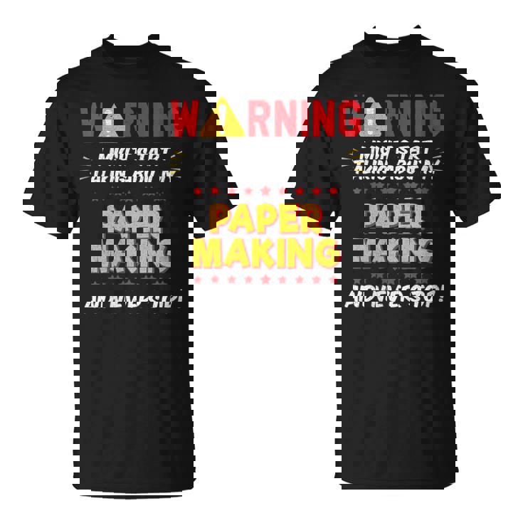 Paper Making Crafter Homemade Joke Graphic T-Shirt