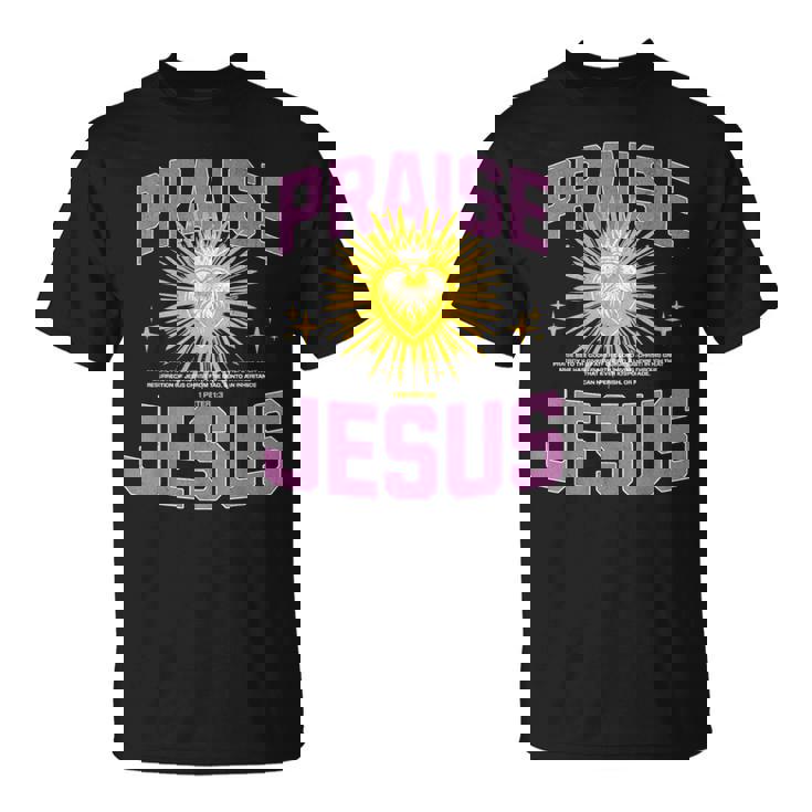 Praise Jesus Our Lord &Aviour For An Abundant New Life Tシャツ