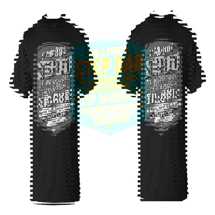 Proud Step Dad Stepdaughter Cool Fathers Day Humor T-Shirt