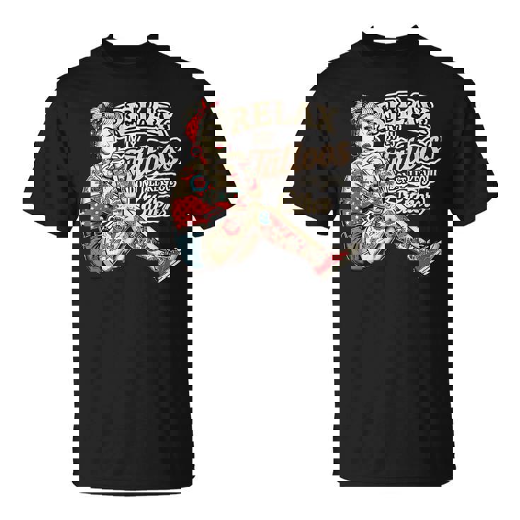 Relax My Tattoos Don't Like You Either Tattoos ボディーアート Tシャツ