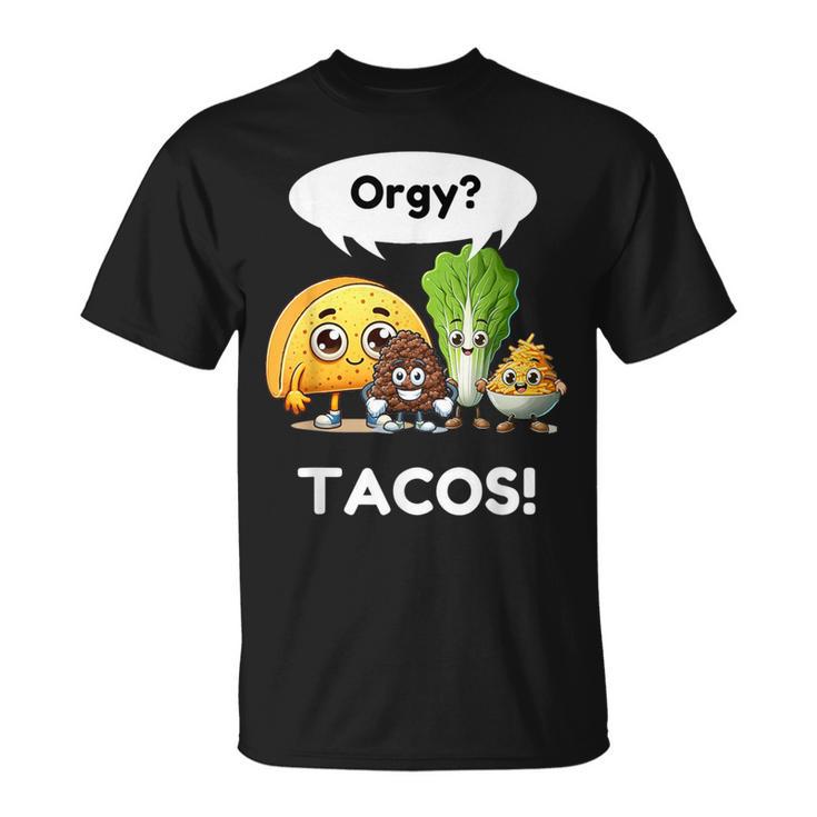 Taco Drôle Orgie De Tacos Cinco De Mayo Chemise Tacos T-Shirt