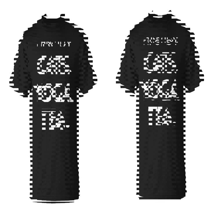 Things I Love Cats Yoga Tea Fun Cat ヨガtシャツ Tシャツ