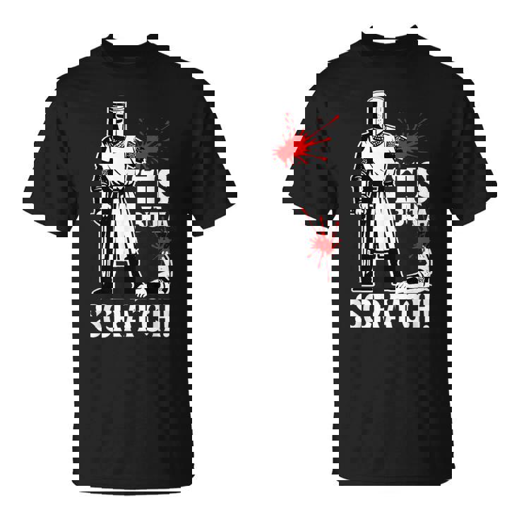Tis But Acratch 面白い 中世の戦士 ユーモア 騎士 Tシャツ