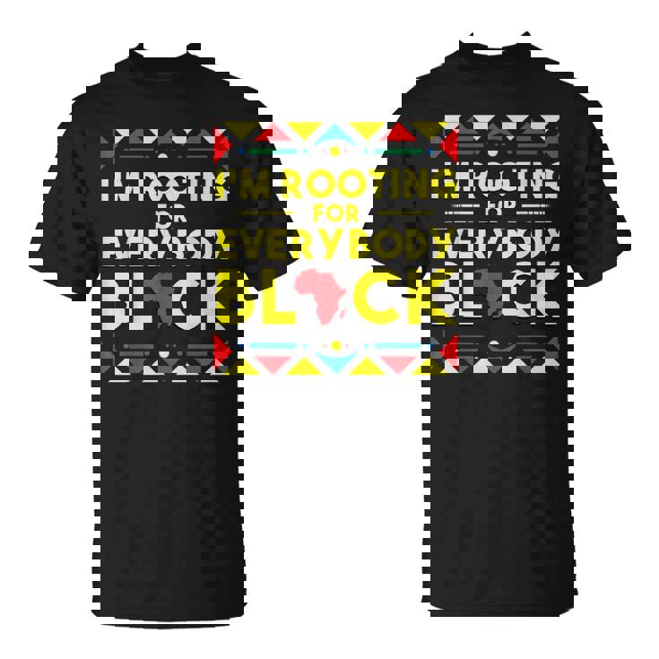 History I'm Rooting For Everybody ブラック アフリカ Tシャツ