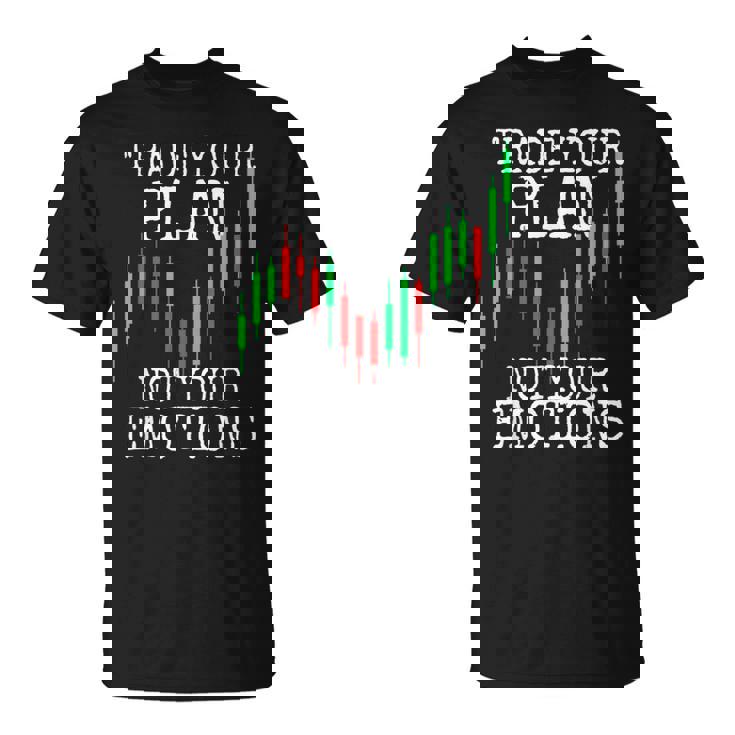 Trade Your Plan Not Your Emotions トレーディング投資家トレーダー株式証券取引所 Tシャツ