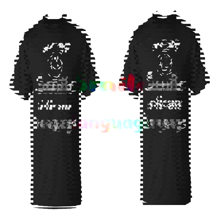 We Allmile In Theame Language かわいい 平等 スマイル Tシャツ