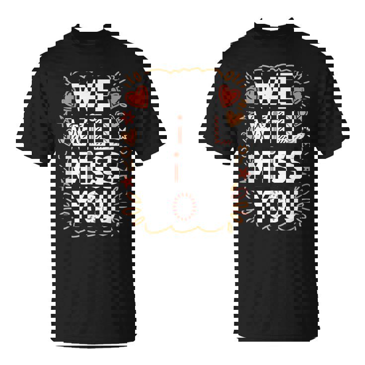 We Will Miss You 送別メッセージ 同僚 退職会 Tシャツ