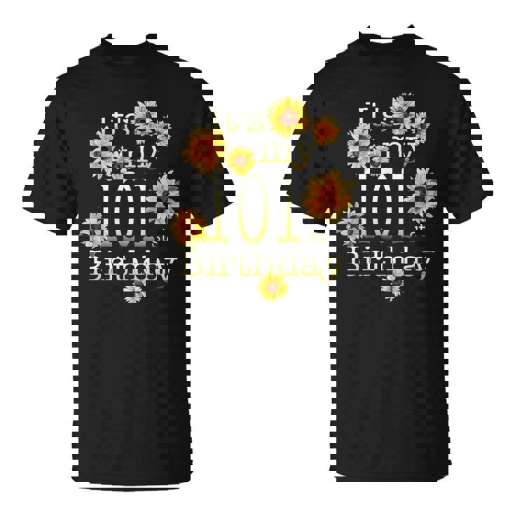 かわいいひまわり その私の101歳の誕生日 101歳の誕生日 Tシャツ