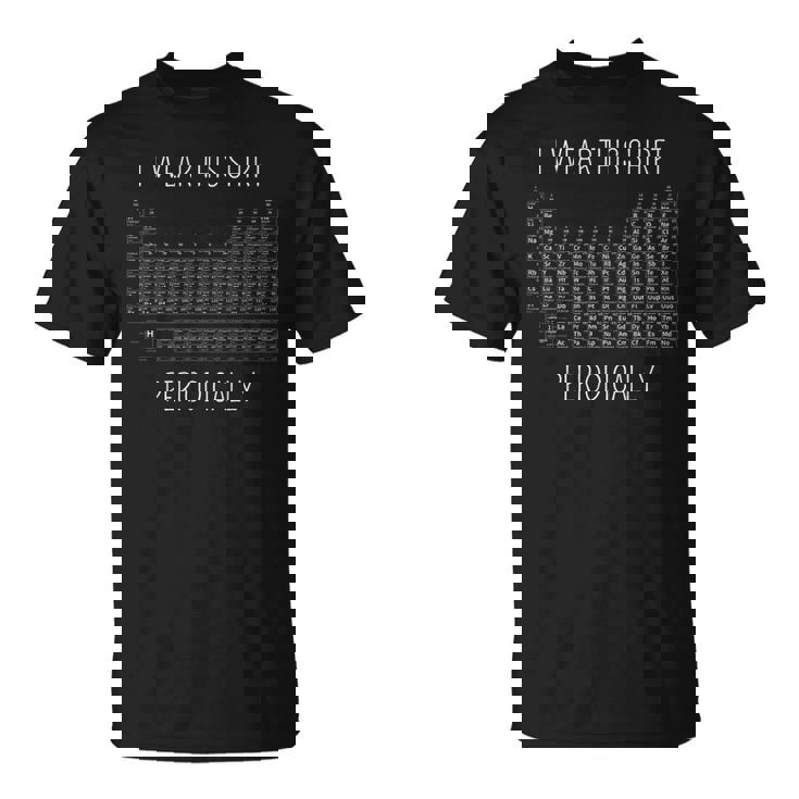 このシャツを定期的に着る元素周期表 Tシャツ