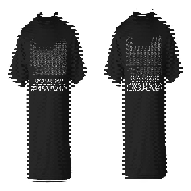 このシャツを着る 周期化学周期表 Tシャツ