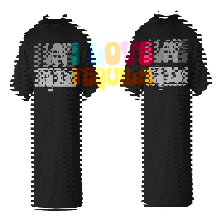 アイ・ラブ・テキーラ、グルーヴィー・テキーラ・ドリンカー・ラバーズ Tシャツ