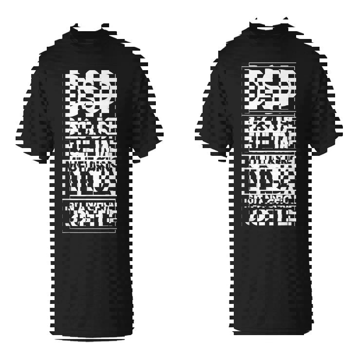 ダイレクトサポート プロフェッショナル Dsp ワーカー 介護者 おもしろ Dsp Tシャツ