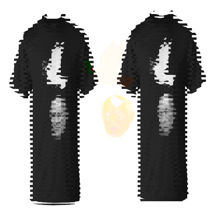 プーチンの頭に平和の鳩の糞、世界は平和を望んでいる Tシャツ