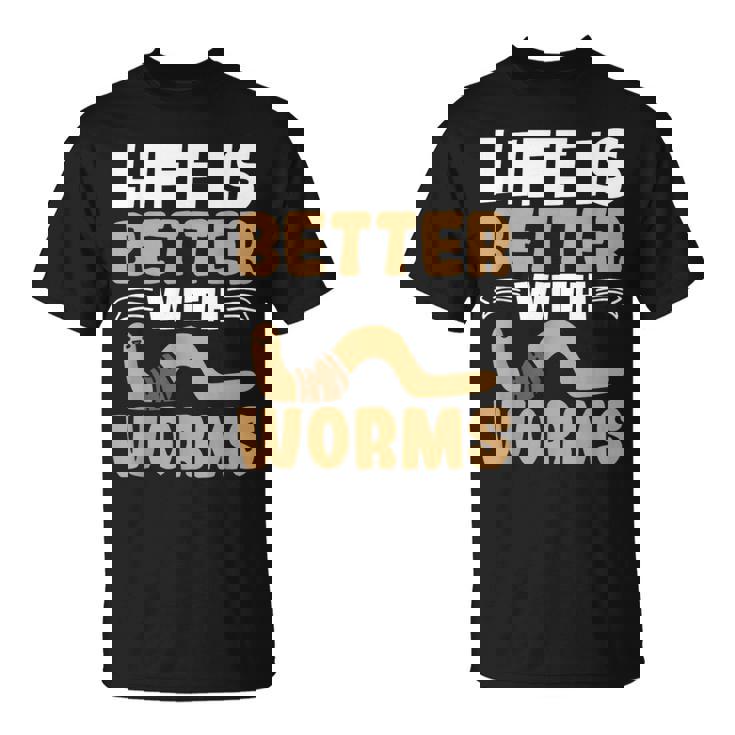 ミミズがいると人生はより良くなる ミミズの養殖 ミミズ ファーマー Tシャツ