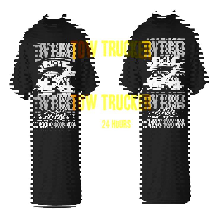 レッカートライバー レッカーは1日24時間作業します。 長袖tシャツ Tシャツ