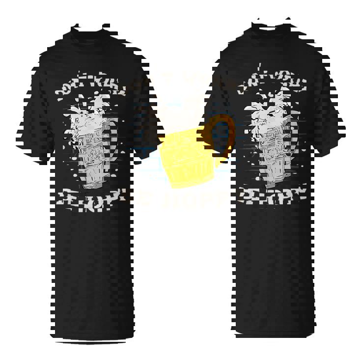 心配しないで、ホッピー・ブリューワー・ホップス・ビール Tシャツ