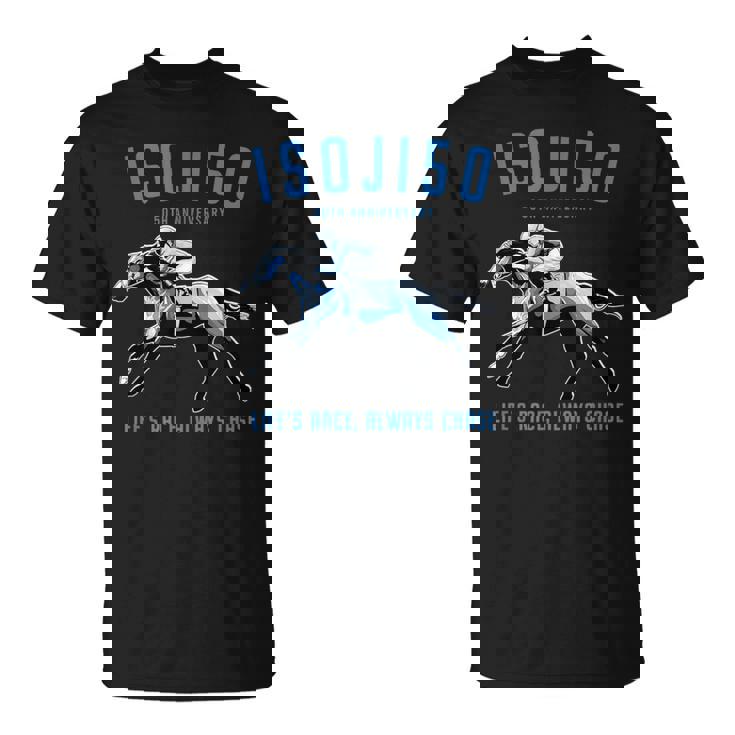 早寿祝い 五十路 競馬好き 馬好き 父 母 男性 女性 50歳お祝い Life's Race Always Chase Tシャツ