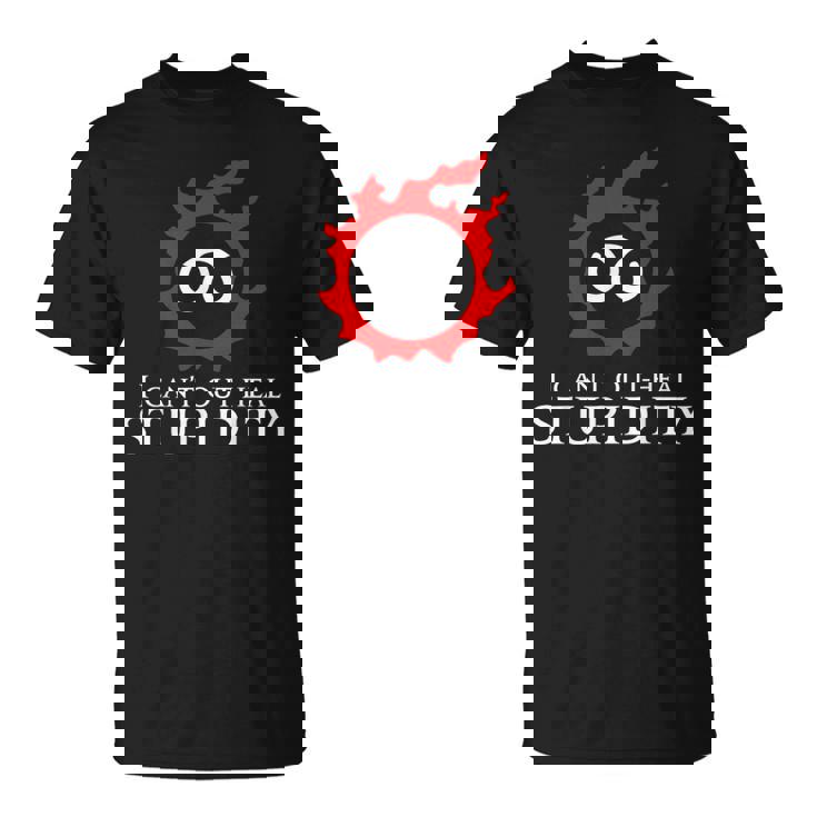 私は愚かさを癒すことができない-学者面白いミーム Tシャツ