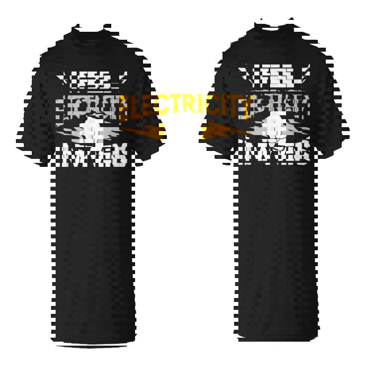 血管に電気を感じる 電気工事士 Tシャツ