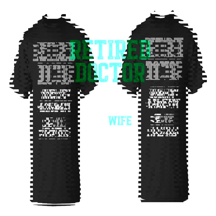 退職した医師医療md妻医師退職 Tシャツ