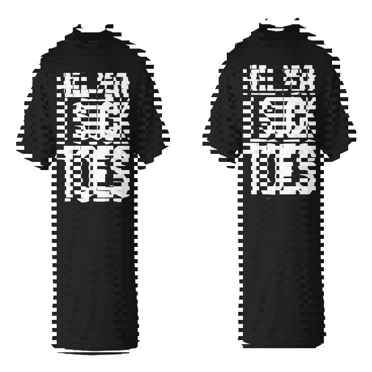 面白い足フェチ つま先を吸う ジョーク 地獄 Yeah Iuck Toes Tシャツ