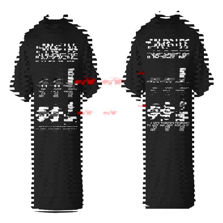 面白い車好き空き時間の車でやること Tシャツ