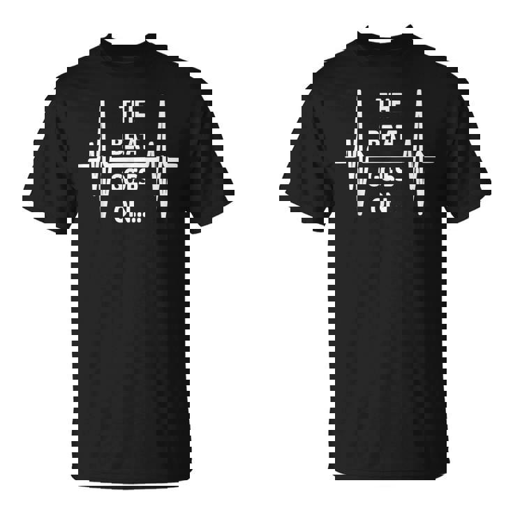 鼓動は続く 心電図のようなリズムとモチベーション Tシャツ