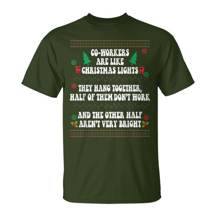 Co-Workers Are Like Christmas Lights They Hang Together Xmas T-Shirt