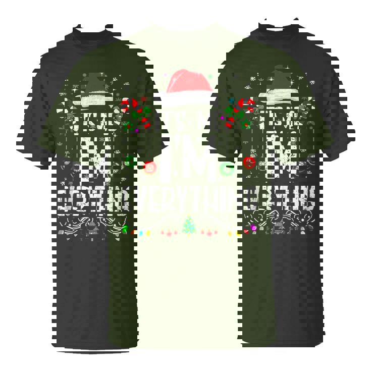 I Have Everything Want For Christmas Its Me I'm Couple T-Shirt