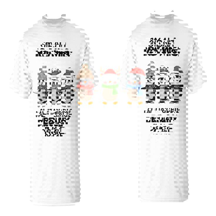 Some Call It Mood Swings I Call It A Surprise Personality T-Shirt