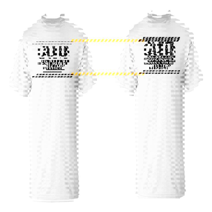 Caution Does Not Play Well With Others Tシャツ