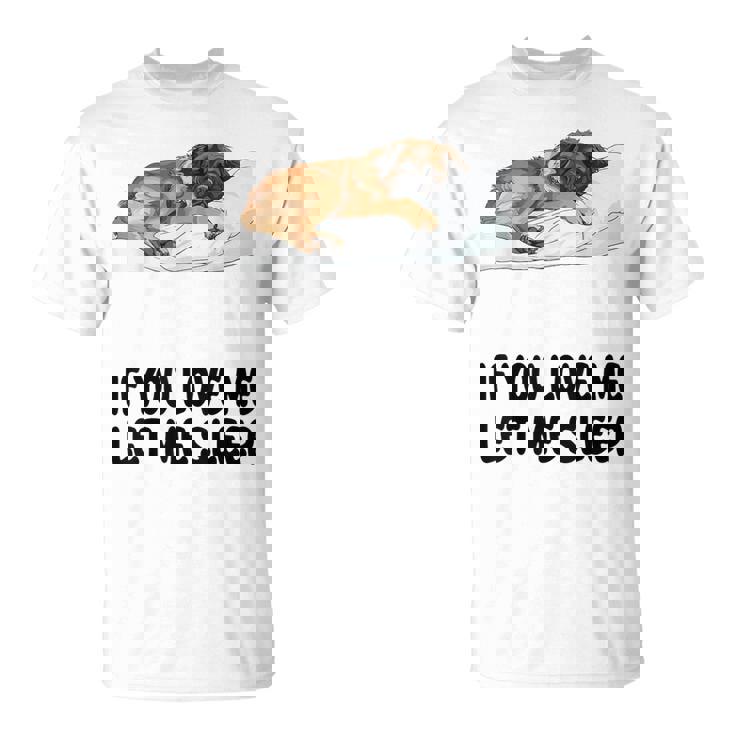 Cute Leonberger If You Love Me Let Meleep パジャマ Tシャツ