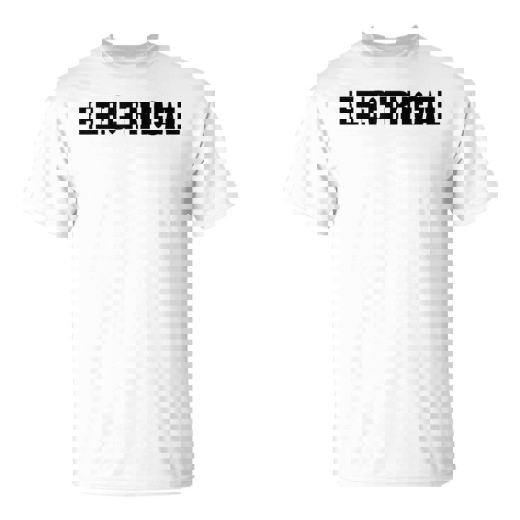 Electrical – Professional Electriciantaff Uniform Tシャツ