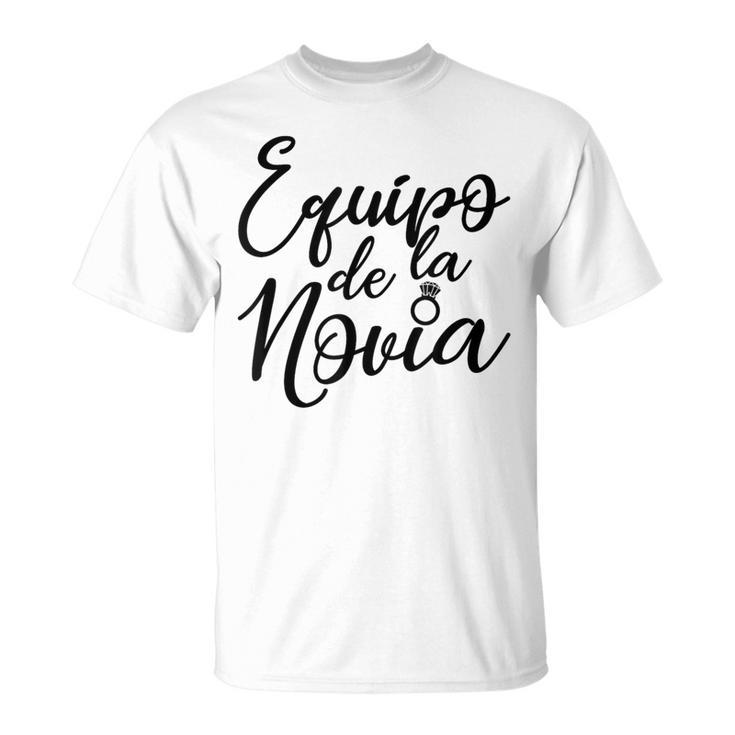 Equipo De La Novia Team Bride Espagne Bachelorette Party T-Shirt