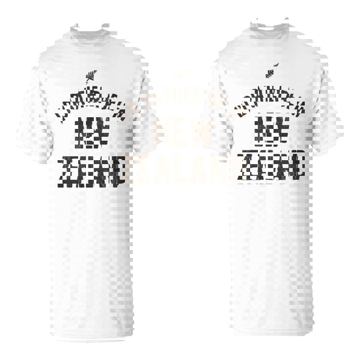I'd Rather Be In New Zealand Nz Fern Kiwi ギフト Tシャツ