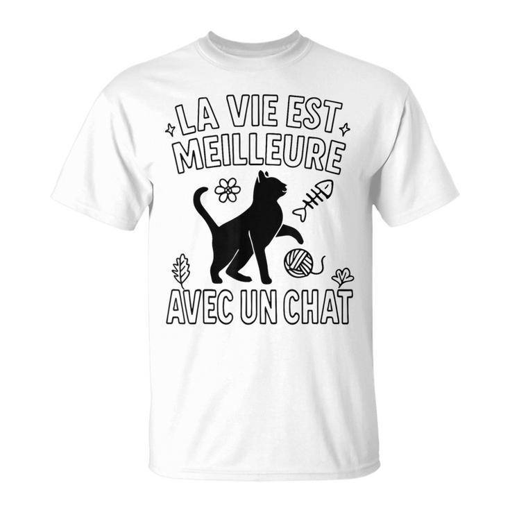 Laie Est Meilleure Avec Un Chat Ideé Chats T-Shirt