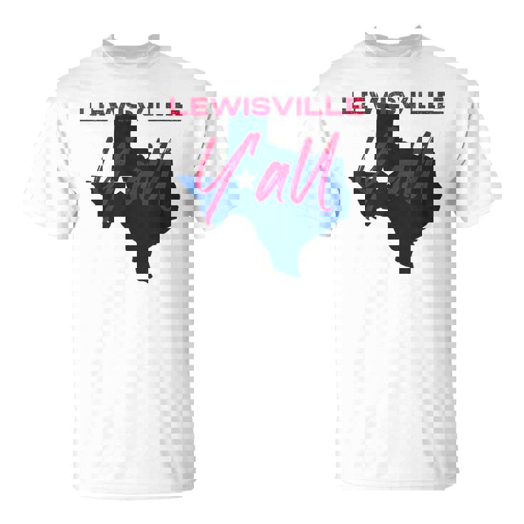 Lewisville Texas Y'All TX Pride State Map Cute T-Shirt