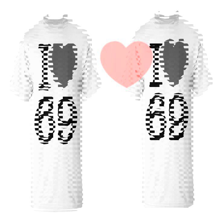 I Love 69 ファニーtシャツ Tシャツ
