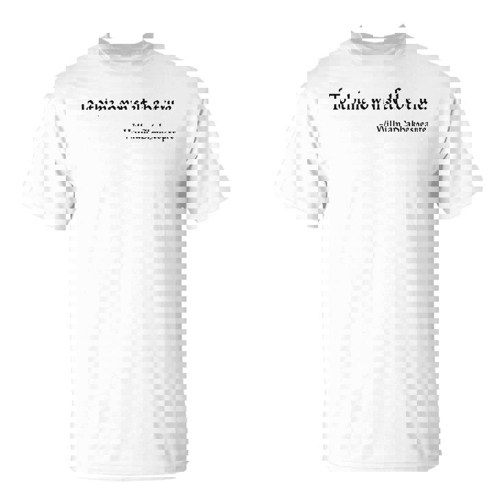 To Thine Ownelf Be True ウィリアム・シェイクスピア ハムレット Tシャツ