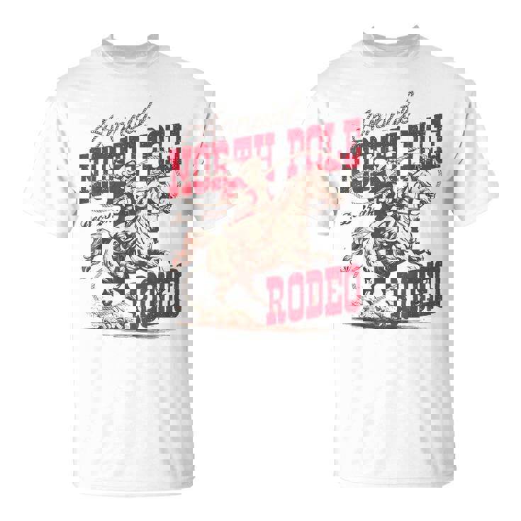 Vintage North Pole Rodeo Cowboy Santa Country Christmas T-Shirt Vintage North Pole Rodeo Cowboy Santa Country Christmas T-Shirt