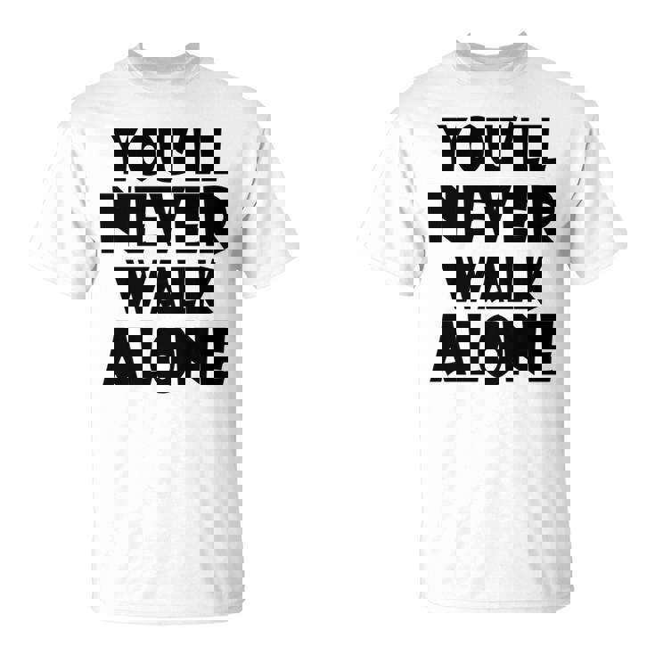 You'll Never Walk Alone 長袖tシャツ Tシャツ