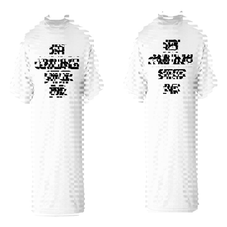 コンプライアンスオフィサーファニー-史上最高のコンプライアンスオフィサー。 Tシャツ