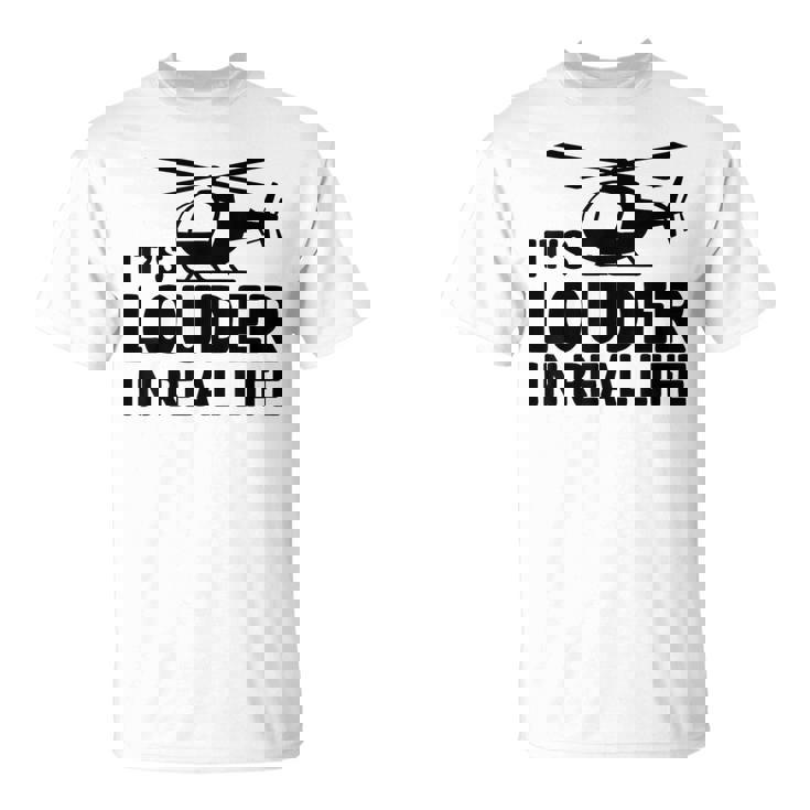 ヘリコプター 空中乗組員 実生活ではより大きな音色 Tシャツ