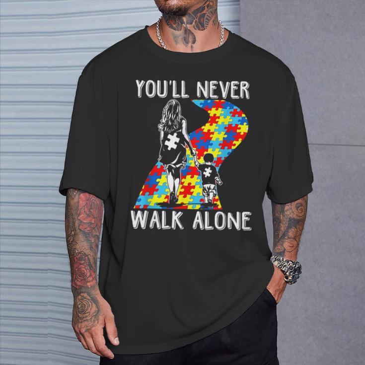 Autism Mom You Will Never Walk-Alone Support Autism Son T-Shirt Gifts for Him