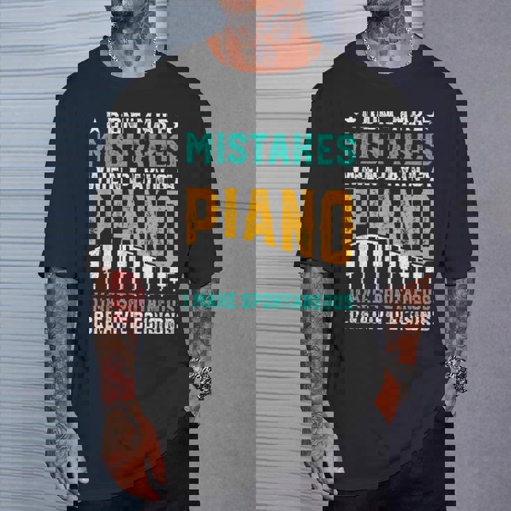 I Don't Make Mistakes When Playing A Piano Tシャツ 彼への贈り物