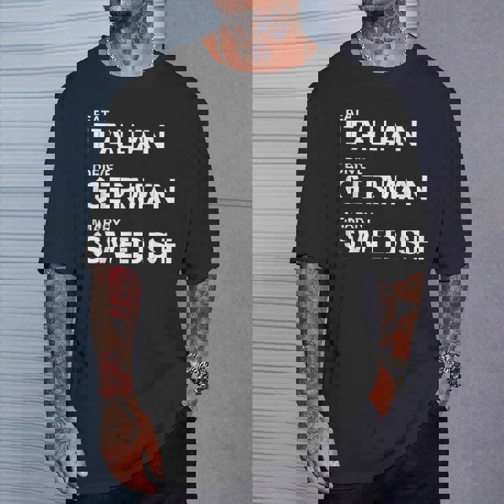 Eat Italian Drive German Marrywedish ユーモラスな言葉 Tシャツ 彼への贈り物