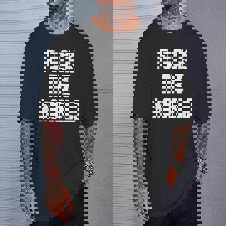 Fuck The World 面白いことわざ 皮肉なかわいいクールなノベルティ Tシャツ 彼への贈り物